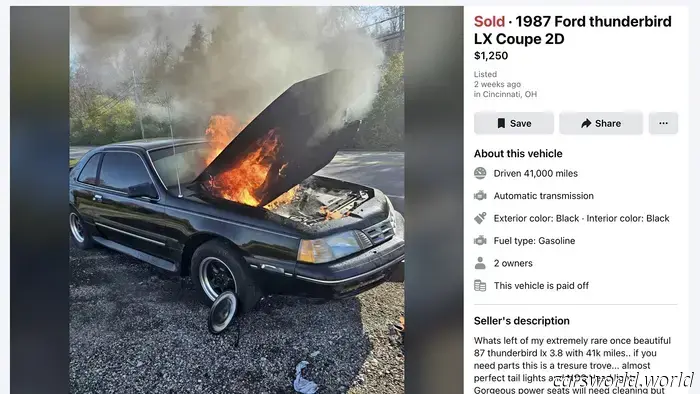 It appears that sharing a photo of your burning car on the marketplace is an effective method to sell it.